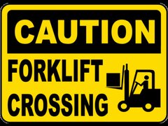 Caution Forklift Crossing Sign